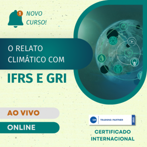 O Relato Climático utilizando IFRS e GRI
