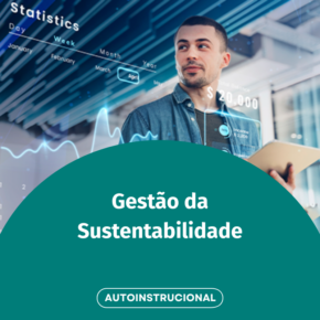 Gestão da Sustentabilidade: ESG e além