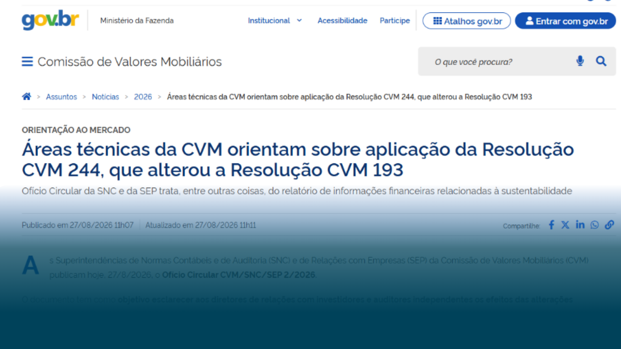 Novo ofício da CVM detalha o que muda no relato de sustentabilidade após a Resolução 244